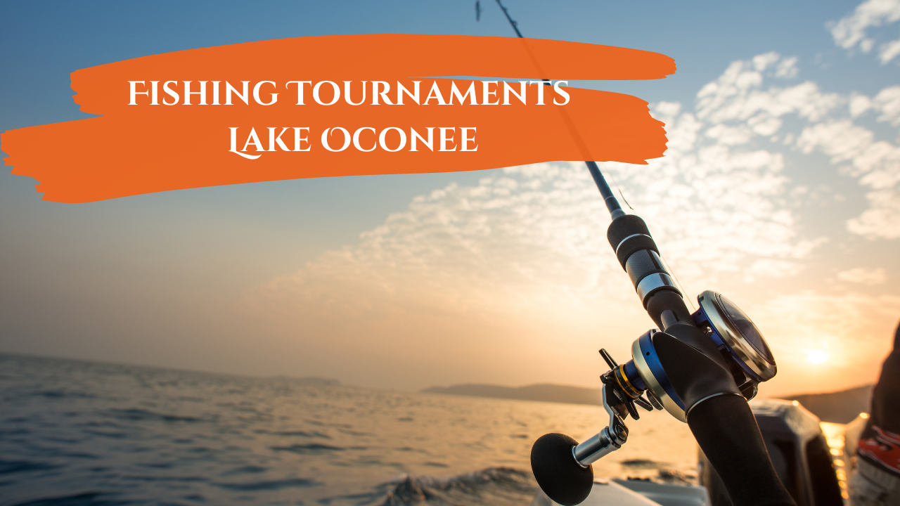 Join the Thrill: Upcoming Fishing Tournaments at Lake Oconee